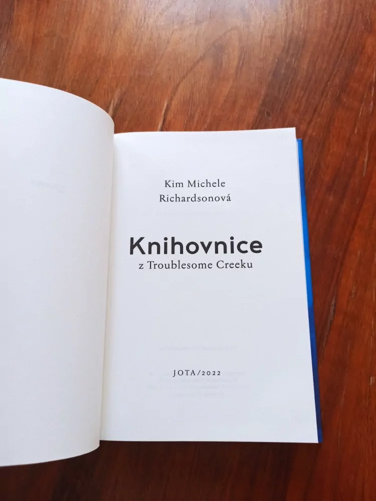 KIM MICHELE RICHARDSON - Knihovnice z Troublesome Creeku