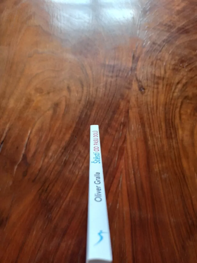 OLIVER GRALLA - Štěstí od pasu dolů