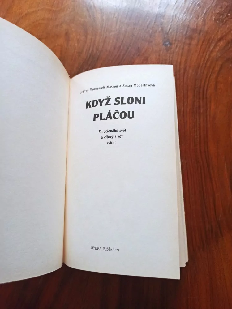 JEFFREY MOUSSAIEFF MASSON, SUSAN McCARTHY - Když sloni pláčou
