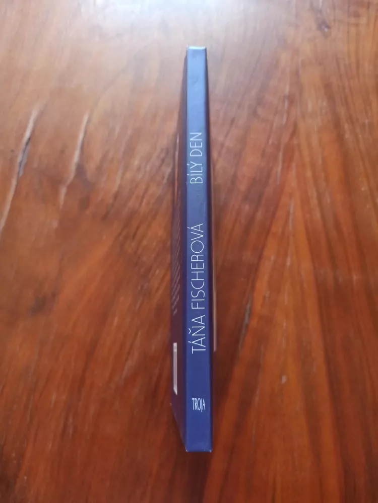 TAŤANA FISCHEROVÁ - Bílý den…a jiné příběhy