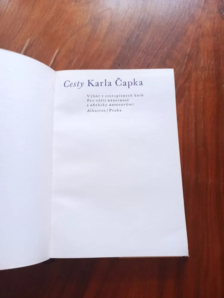 KAREL ČAPEK - Cesty Karla Čapka