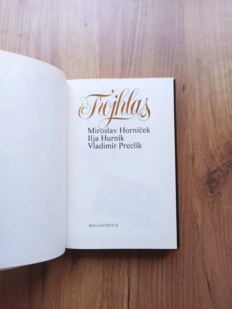 MIROSLAV HORNÍČEK, ILJA HURNÍK, VLADIMÍR PRECLÍK - Trojhlas