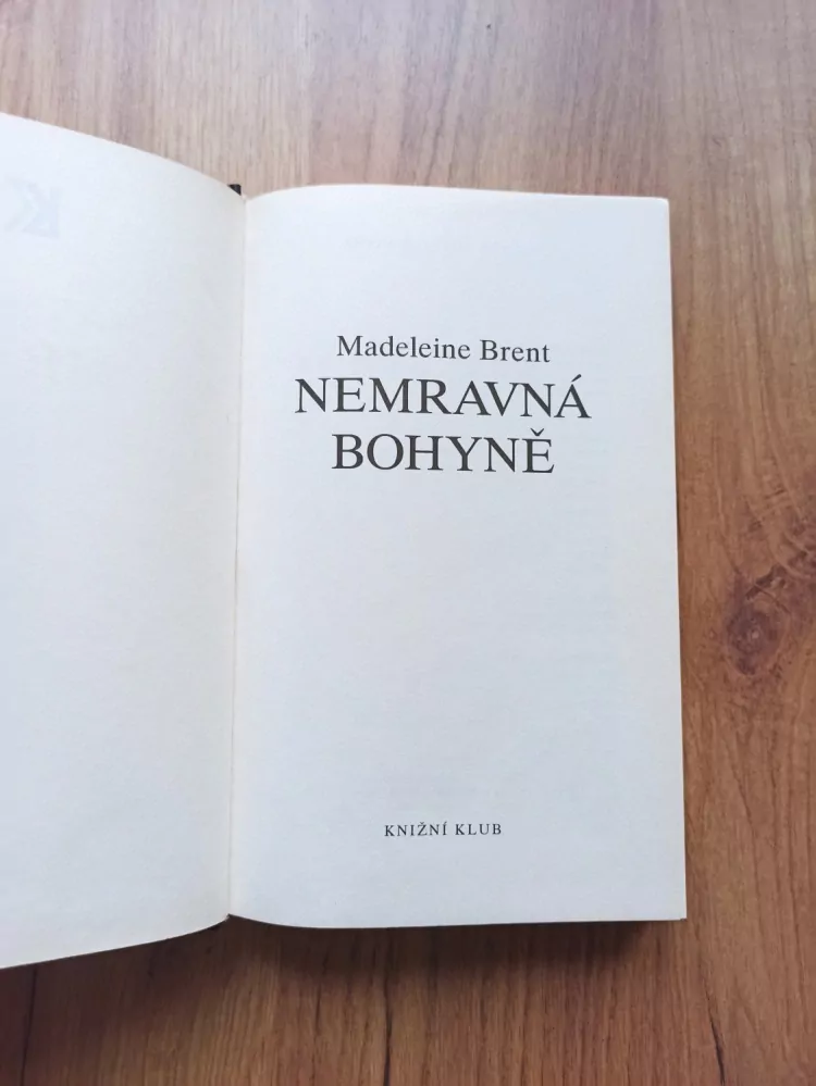 MADELEINE BRENT - Nemravná bohyně