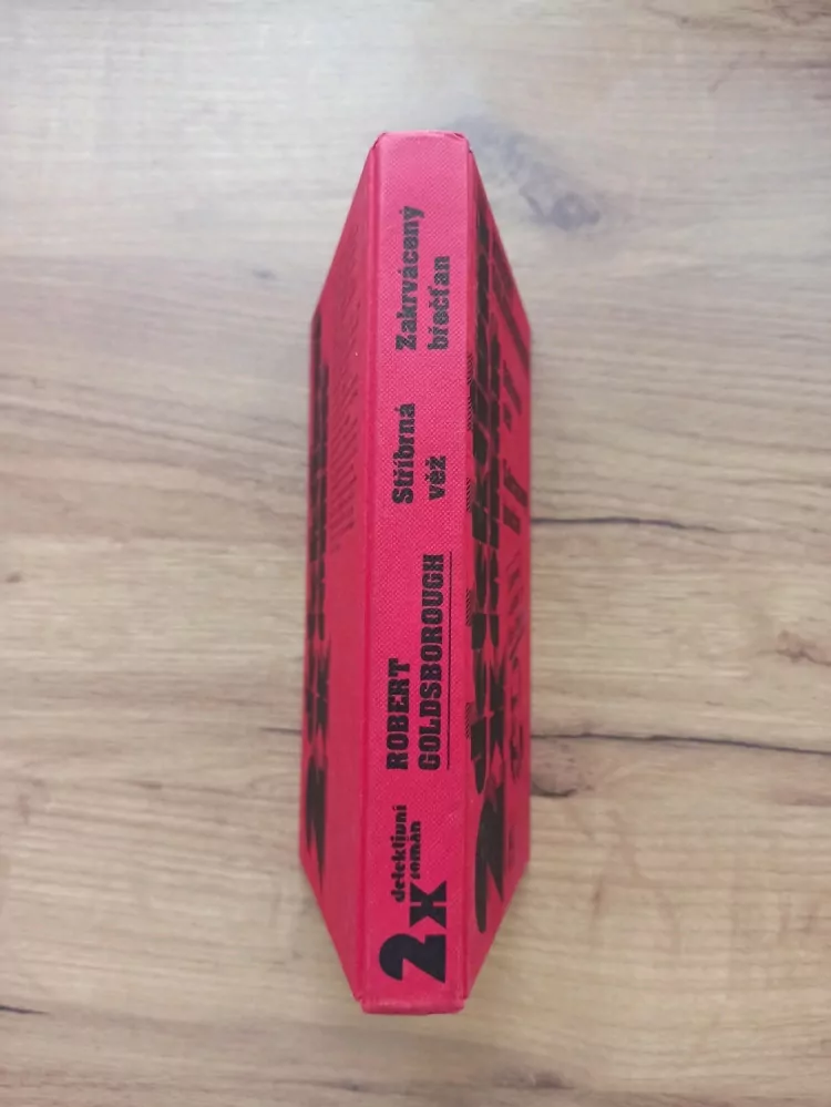 ROBERT GOLDSBOROUGH - Stříbrná věž, Zakrvácený břečťan: Soukromý detektiv Nero Wolfe