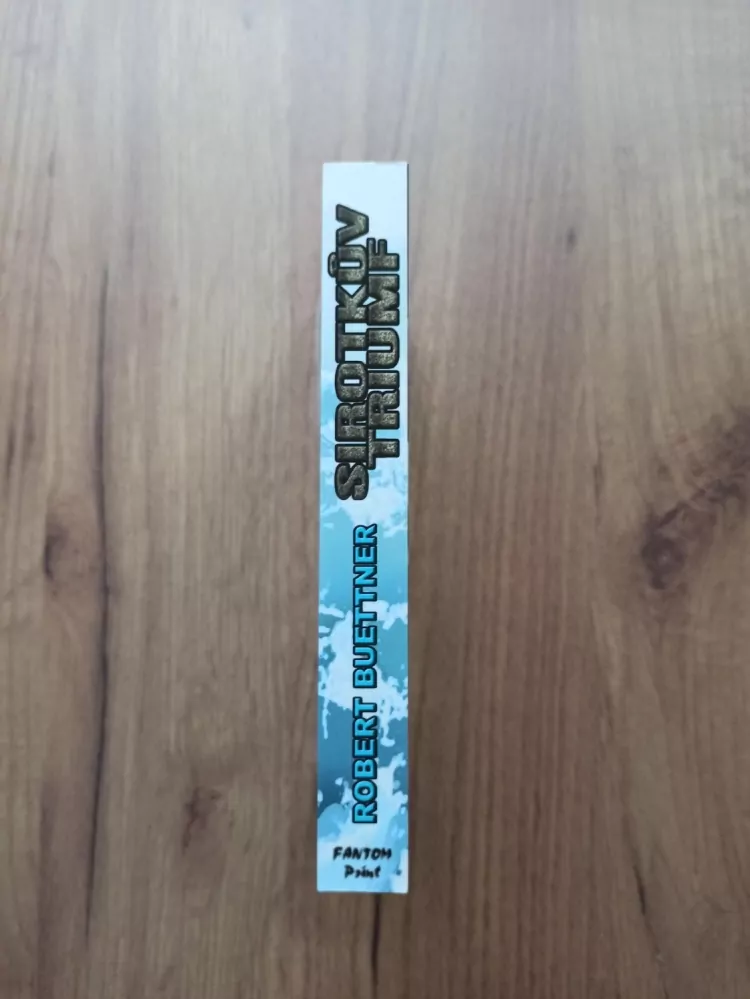 ROBERT BUETTNER - Sirotkův triumf