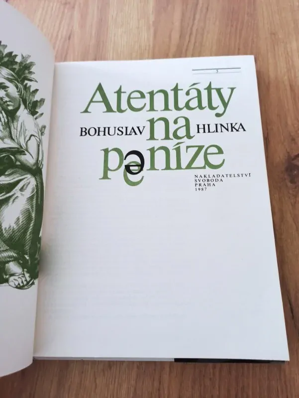 BOHUSLAV HLINKA - Atentáty na peníze