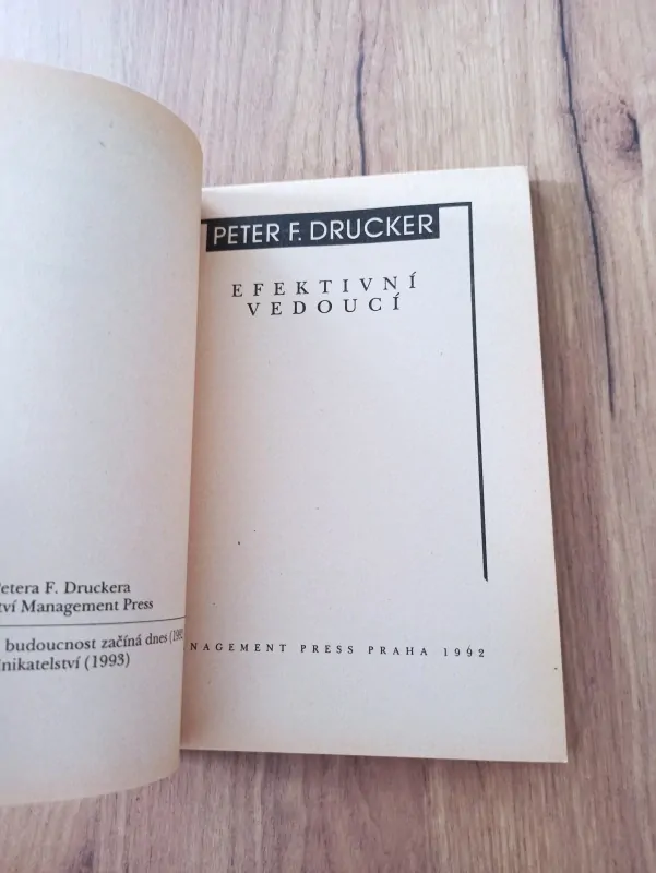 PETER FERDINAND DRUCKER - Efektivní vedoucí
