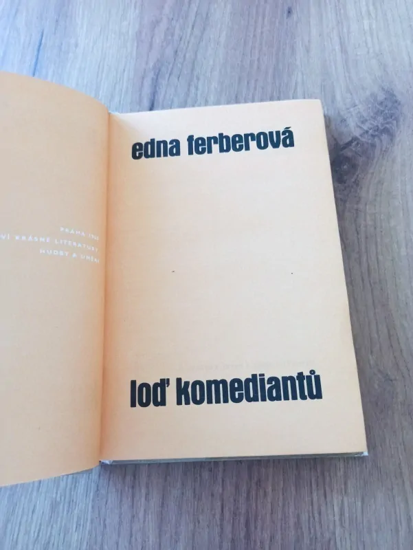 EDNA FERBER - Loď komediantů