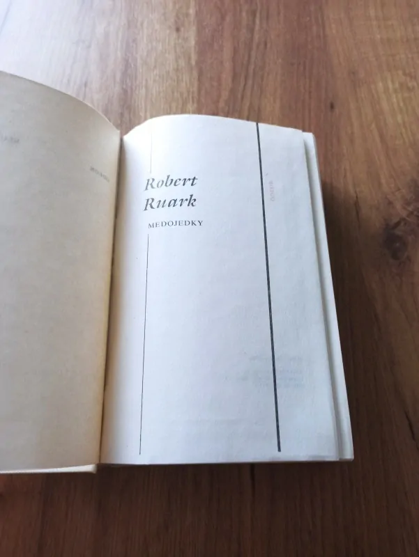 ROBERT RUARK - Medojedky