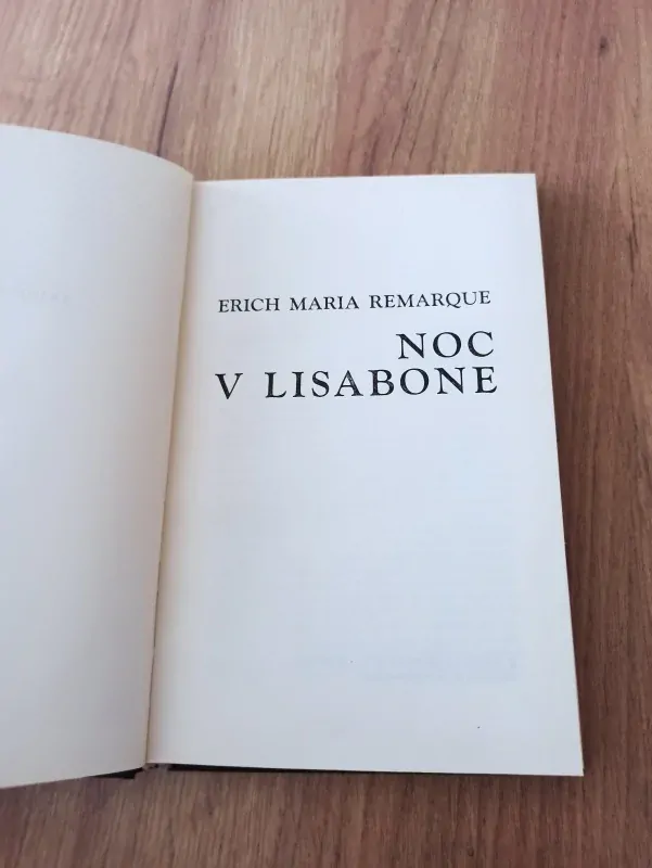 ERICH MARIA REMARQUE - Noc v Lisabone