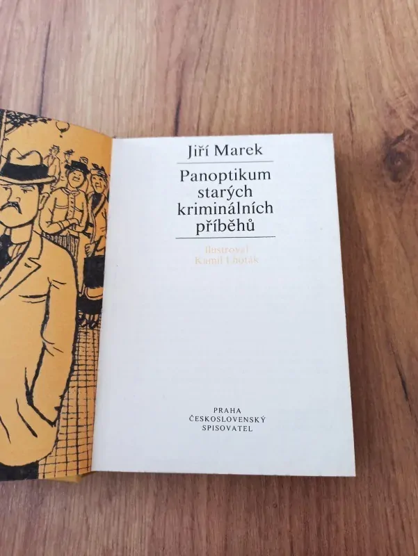JIŘÍ MAREK - Panoptikum starých kriminálních příběhů