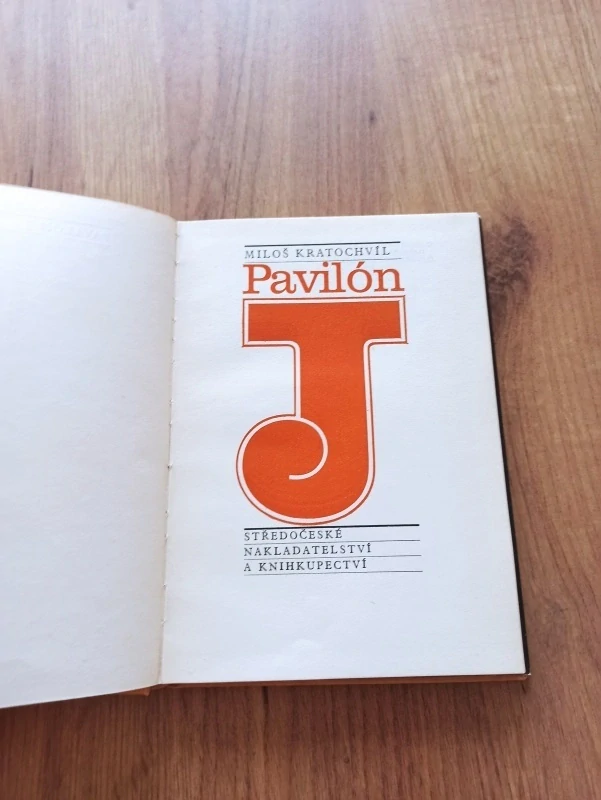 MILOŠ KRATOCHVÍL - Pavilón J