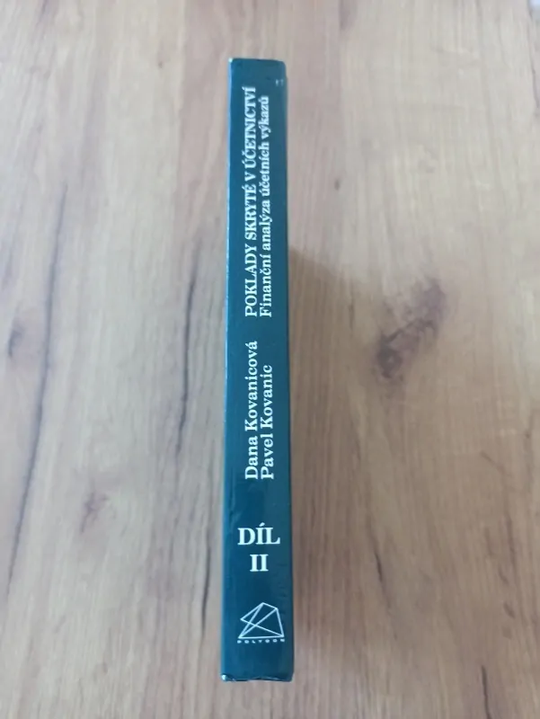 DANA KOVANICOVÁ a PAVEL KOVANIC - Poklady skryté v účetnictví - díl II.