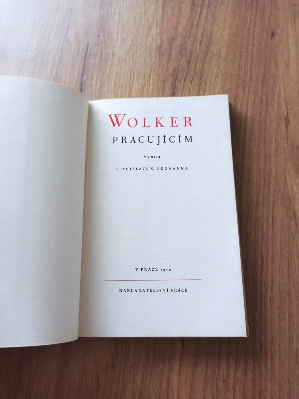 JIŘÍ WOLKER - Pracujícím