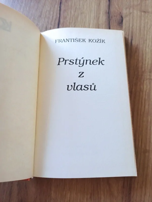 FRANTIŠEK KOŽÍK - Prstýnek z vlasů
