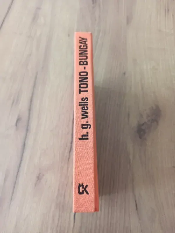 HERBERT GEORGE WELLS - Tono - Bungay