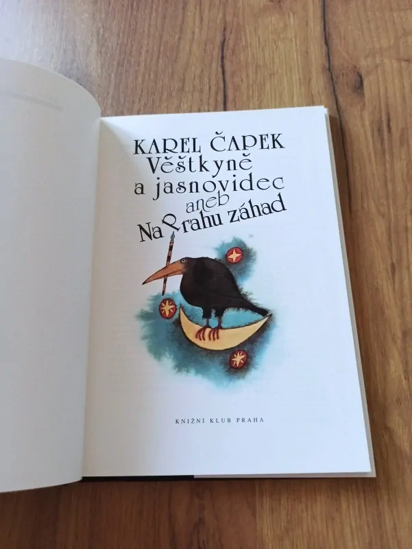 KAREL ČAPEK - Věštkyně a jasnovidec aneb Na prahu záhad
