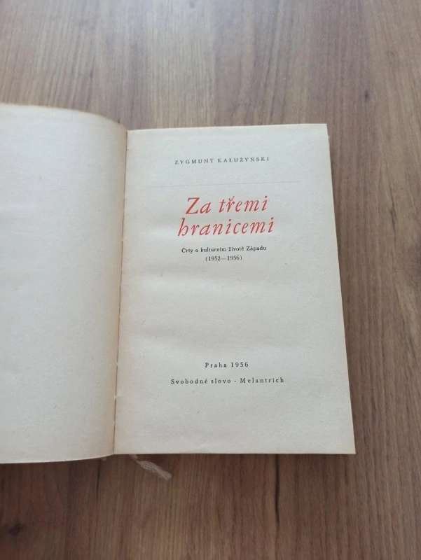 ZYGMUNT KALUZYNSKI - Za třemi hranicemi
