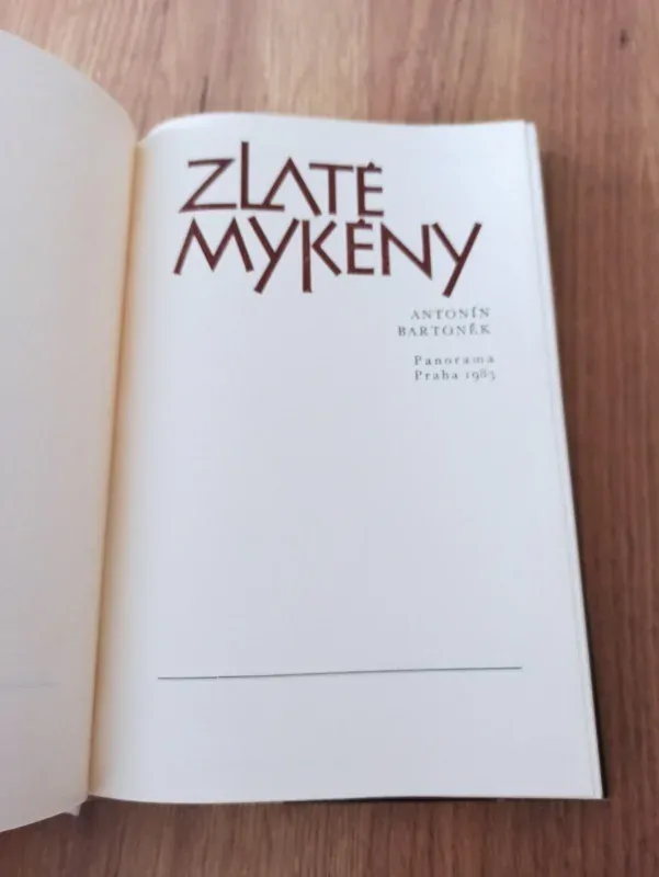 ANTONÍN BARTONĚK - Zlaté Mykény