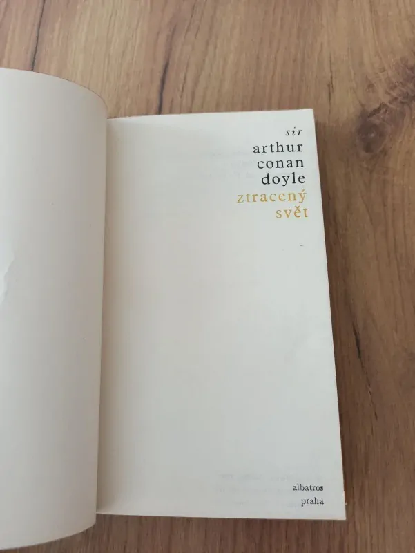ARTHUR CONAN DOYLE - Ztracený svět