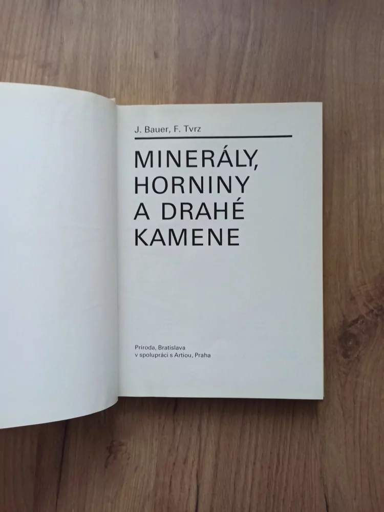 JAROSLAV BAUER, FRANTIŠEK TVRZ - Minerály, horniny a drahé kamene