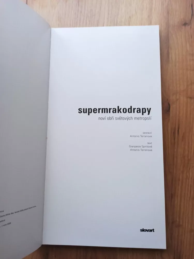 ANTONIO TERRANOVA - Supermrakodrapy - Noví obři světových metropolí