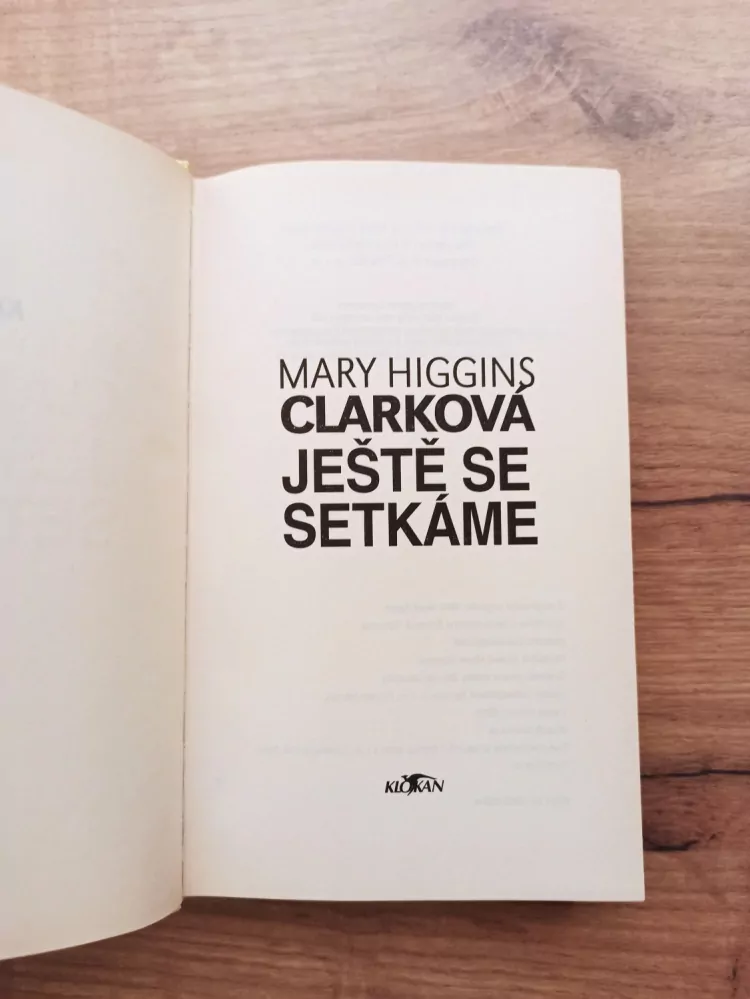 MARY HIGGINS CLARK - Ještě se setkáme