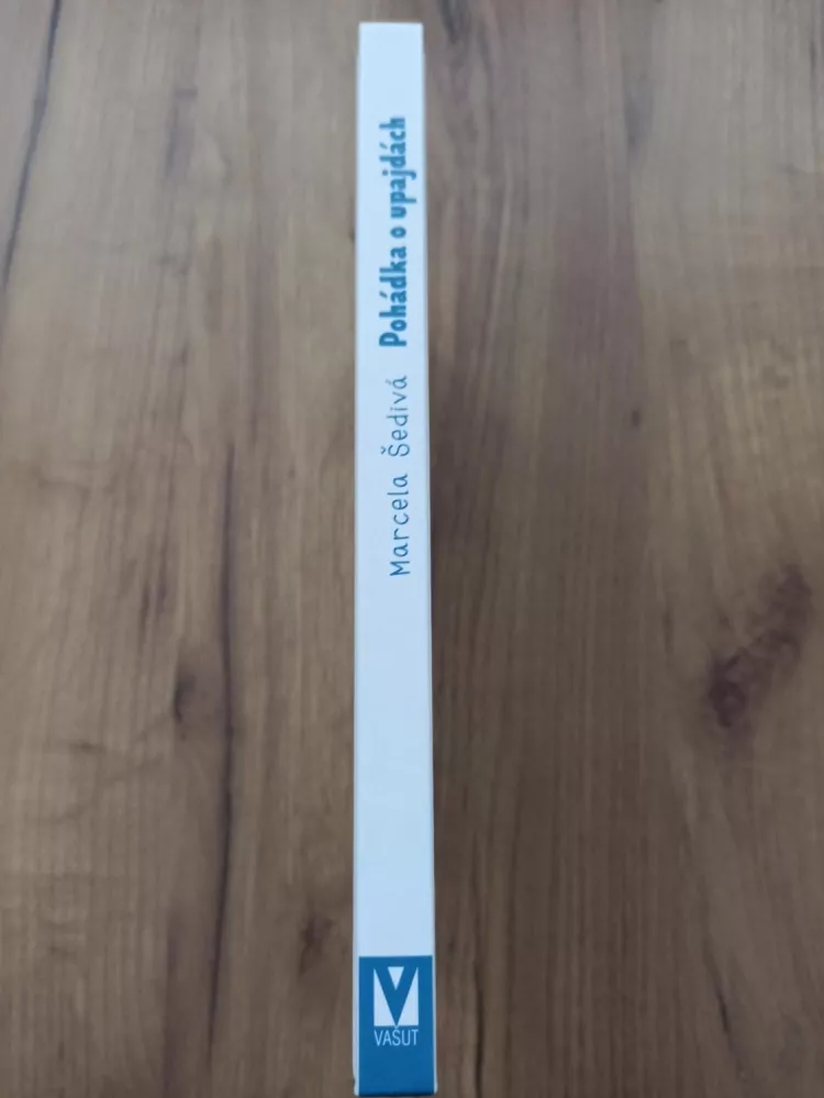 MARCELA ŠEDIVÁ - Pohádka o upajdách