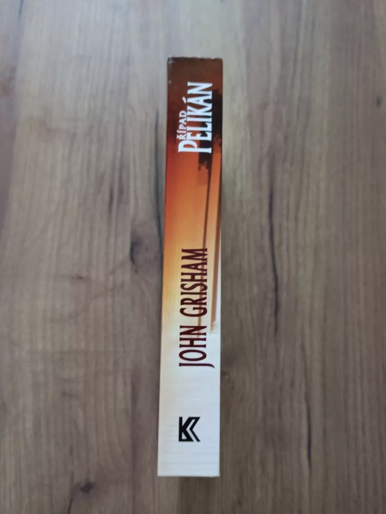 JOHN GRISHAM - Případ Pelikán