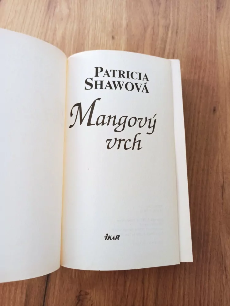 PATRICIA SHAW - Mangový vrch