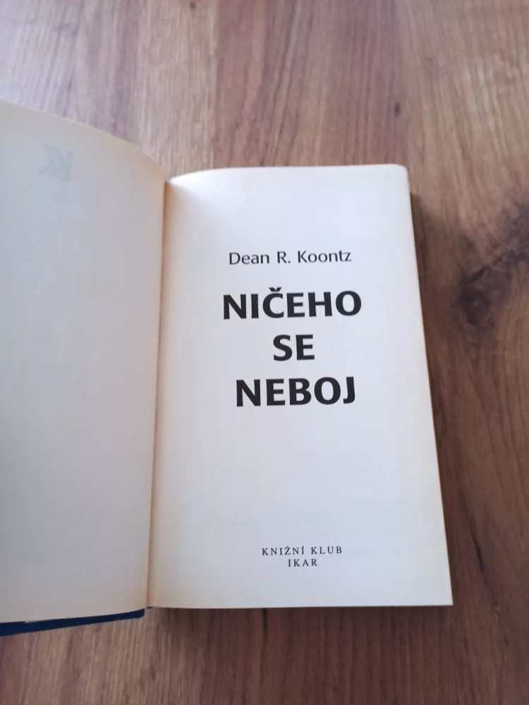 DEAN KOONTZ - Ničeho se neboj