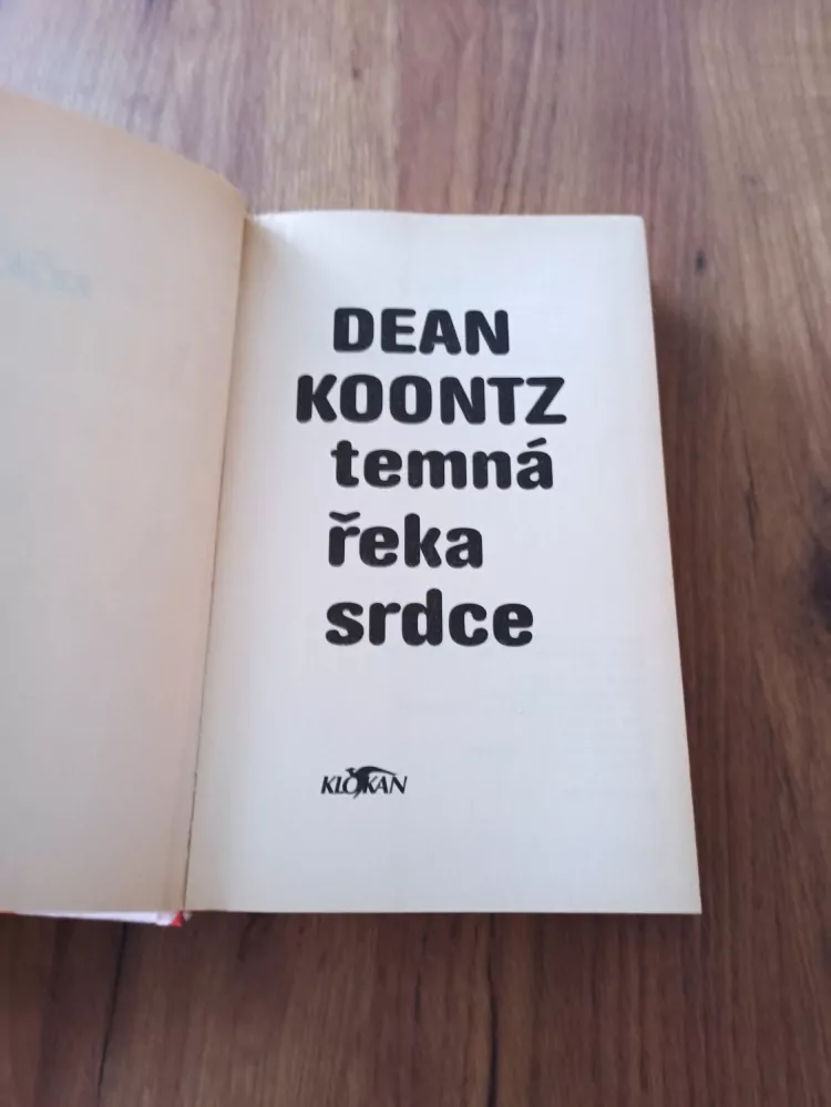 DEAN KOONTZ - Temná řeka srdce