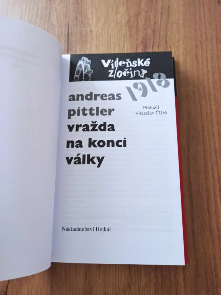 ANDREAS PITTLER - 1918: Vražda na konci války