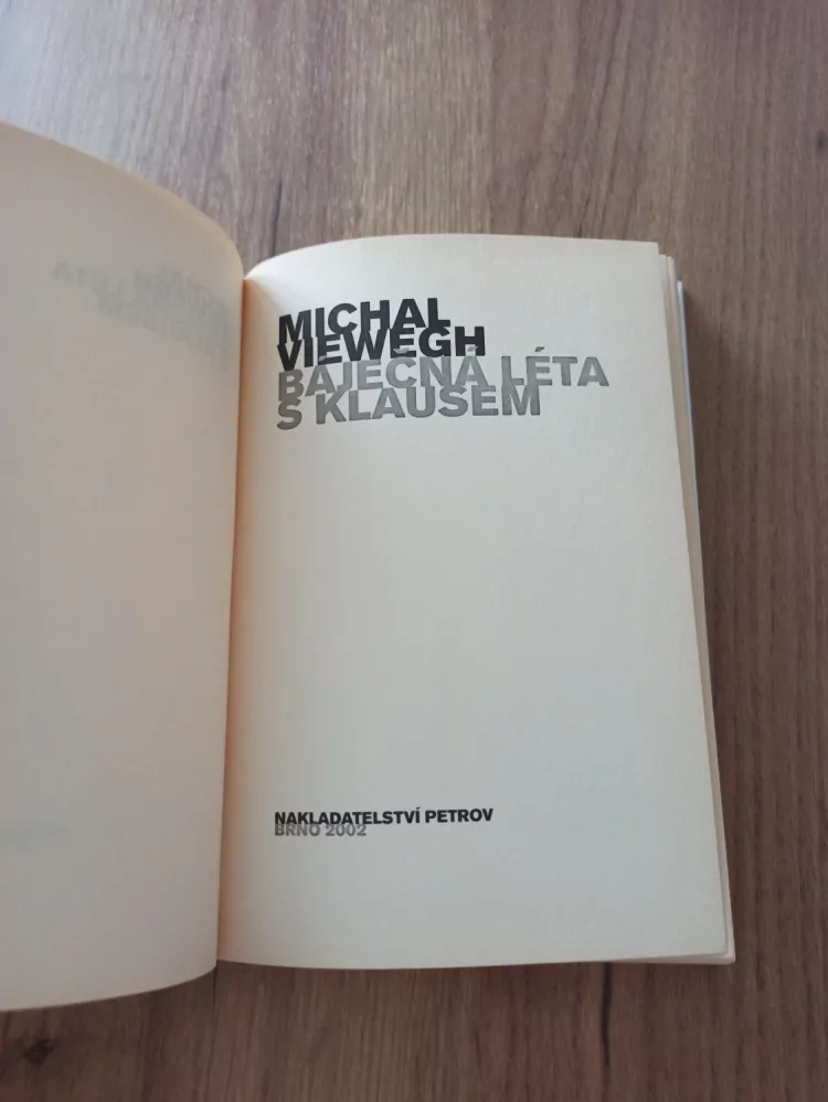 MICHAL VIEWEGH - Báječná léta s Klausem
