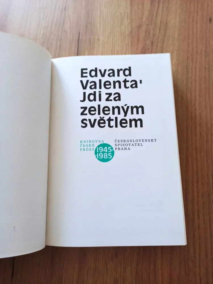 EDVARD VALENTA - Jdi za zeleným světlem