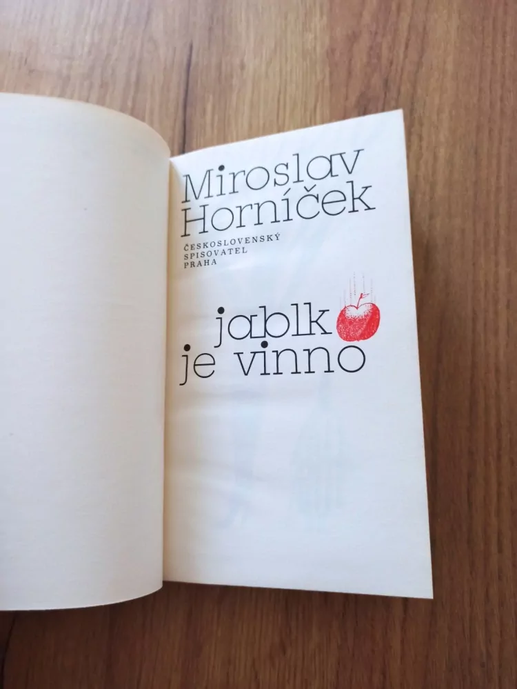 MIROSLAV HORNÍČEK - Jablko je vinno