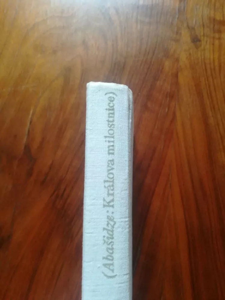 GRIGOL ABAŠIDZE - Králova milostnice