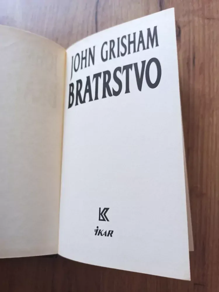 JOHN GRISHAM - Bratrstvo