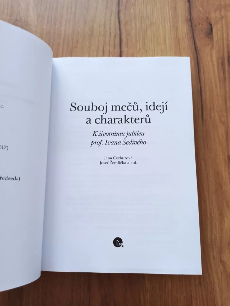 JANA ČECHUROVÁ, JOSEF ŽEMLIČKA - Souboj mečů, idejí a charakterů
