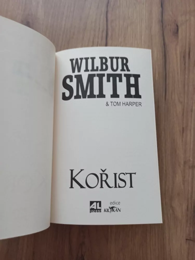 WILBUR SMITH, TOM HARPER - Kořist