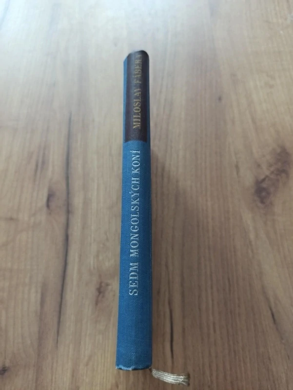 MILOSLAV FÁBERA - Sedm mongolských koní
