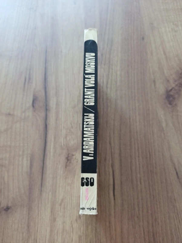 VASILIJ ARDAMATSKIJ - Grant volá Moskvu