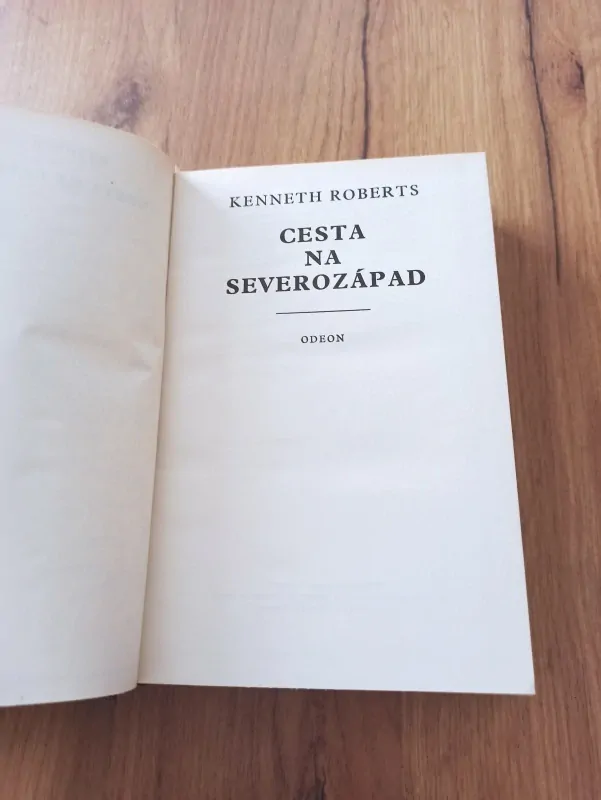 KENNETH ROBERTS - Cesta na severozápad