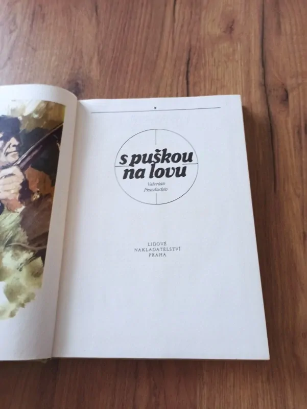 VALERIAN PRAVDUCHIN - S puškou na lovu