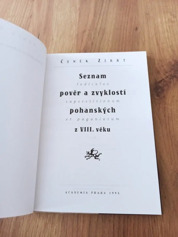 ČENĚK ZÍBRT - Seznam pověr a zvyklostí pohanských z VIII. věku