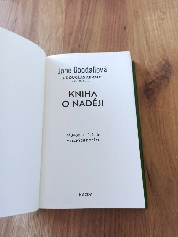 JANE GOODALL, DOUGLAS ABRAMS, GAIL HUDSON - Kniha o naději