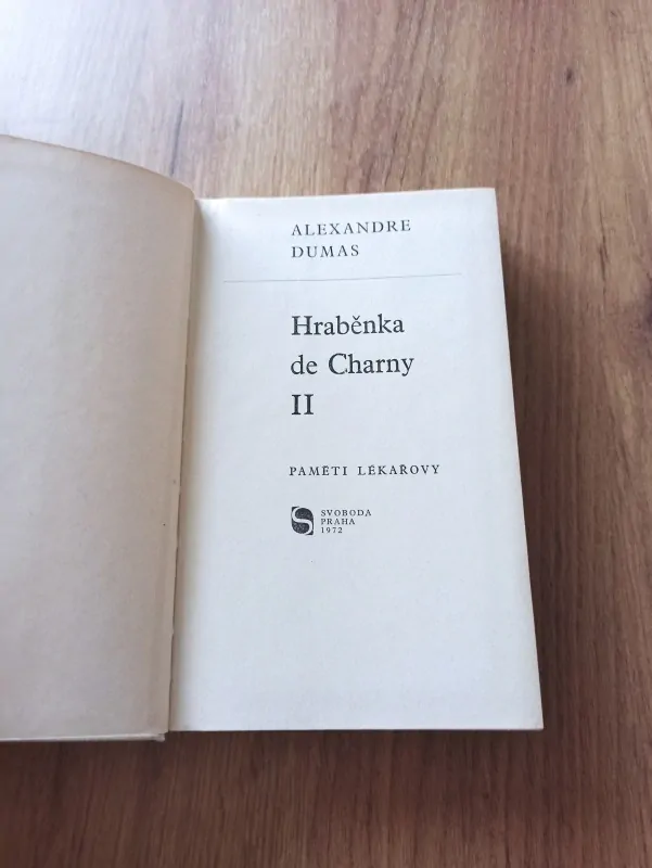 ALEXANDRE DUMAS - Hraběnka de Charny II - Paměti lékařovy