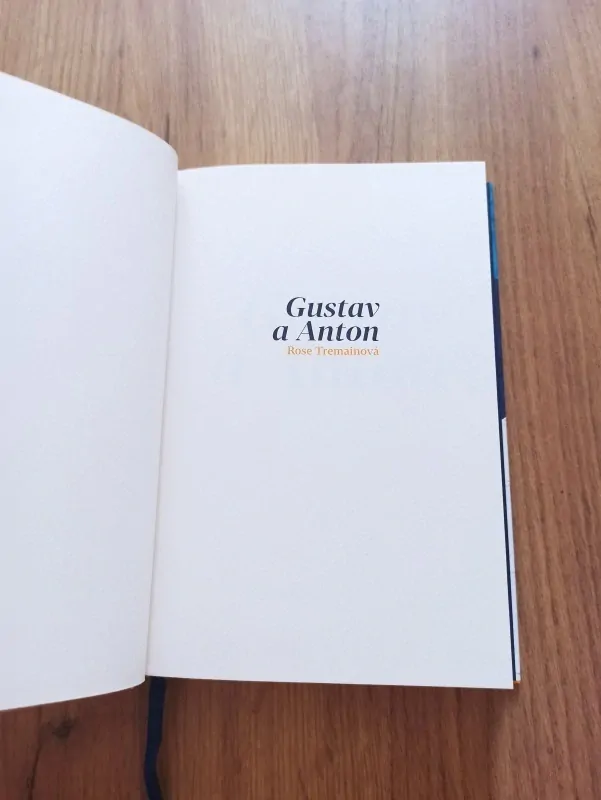 ROSE TREMAIN - Gustav a Anton