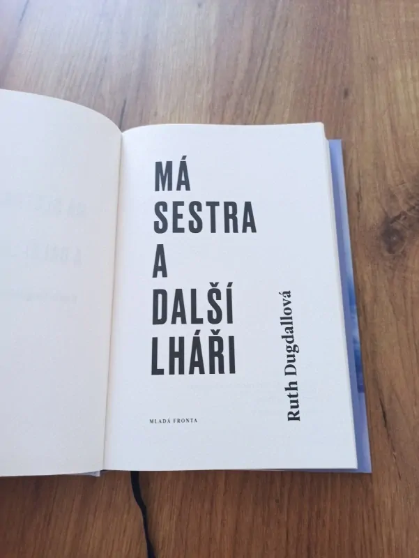 RUTH DUGDALL - Má sestra a další lháři