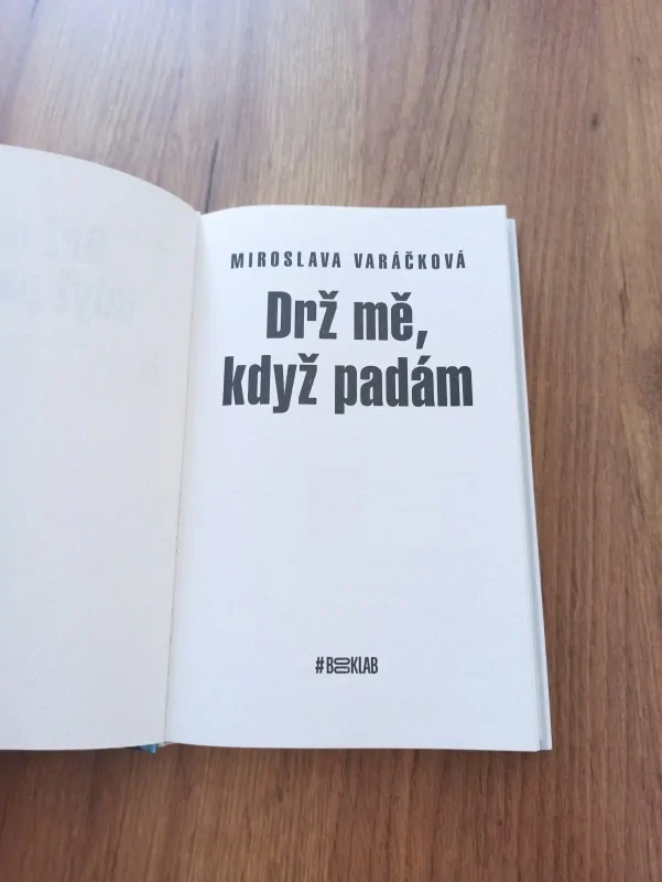 MIROSLAVA VARÁČKOVÁ - Drž mě, když padám